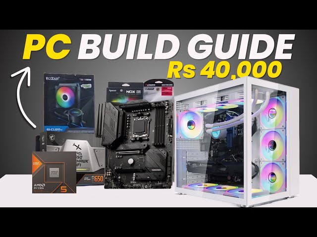 Rs 40,000 Gaming🔥PC Building Guide in 2024!