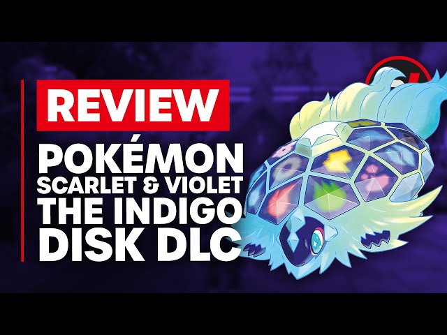 Pokémon Scarlet & Violet - The Indigo Disk DLC Review - Is It Worth It?