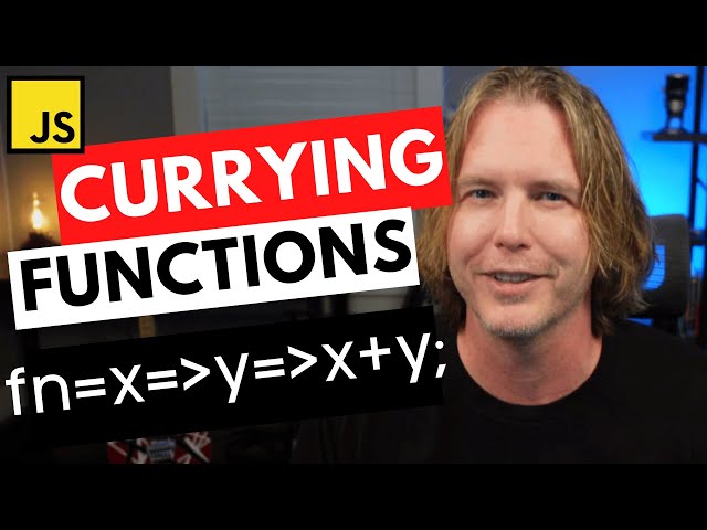 How to Curry Functions | An Advanced Javascript Tutorial on Currying