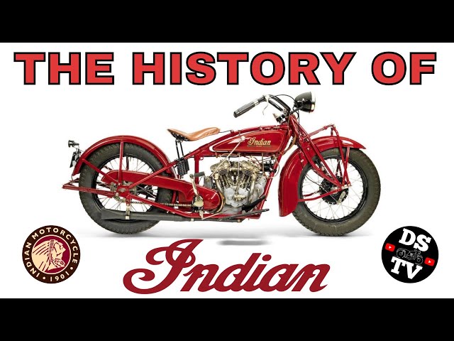 The History of Indian Motorcycles (The Fall and Rise of Indian)
