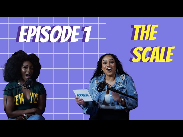 At This Big Age- Episode 1 "The Scale" | Tahiry Jose & D'Nay B