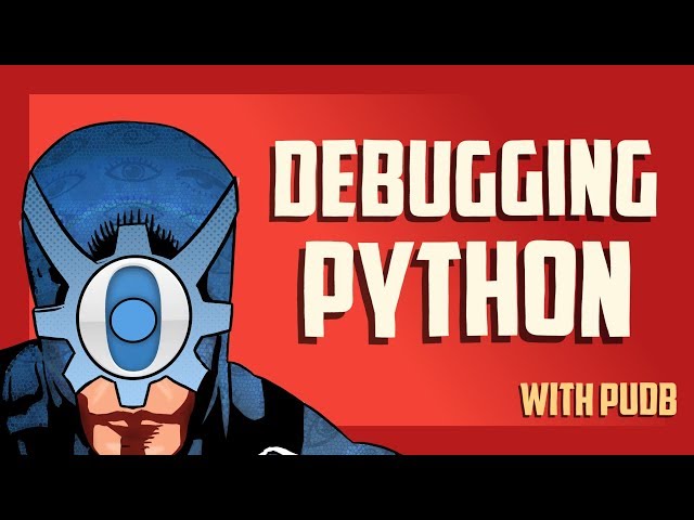 Debugging Python | Python tricks