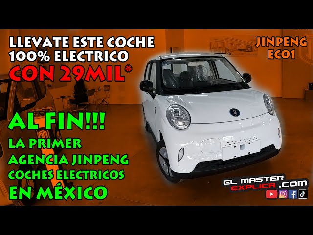 Jinpeng Ec01 coche chino 100% electrico y la nueva agencia en México