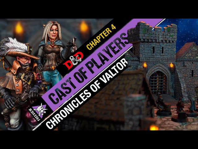 The Chronicles of Valtor | Chapter 4 | D&D Cast of Players