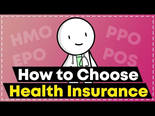 How to Choose a Health Insurance Plan