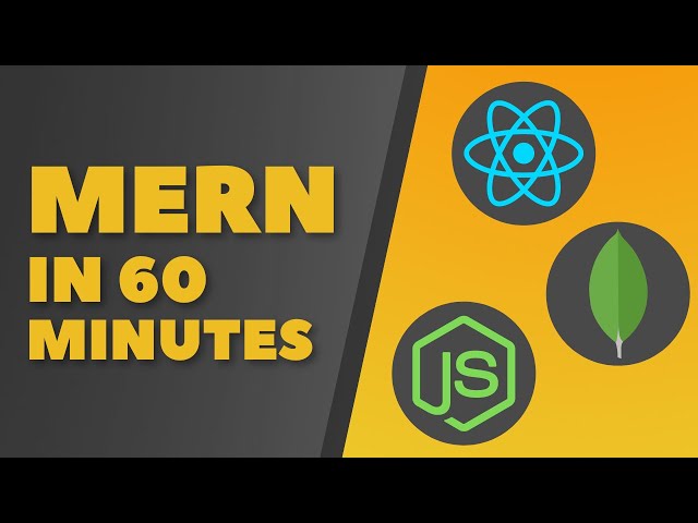MERN Tutorial For Beginners | Learn MERN In 60 Minutes