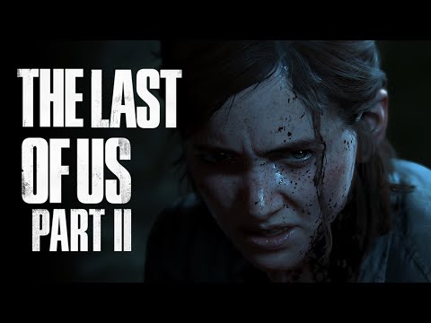 The Last of Us Part II (dunkview)