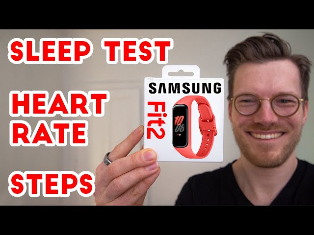 Samsung Galaxy Fit2 Science Test: Watch Before You Buy! (2021 Review)