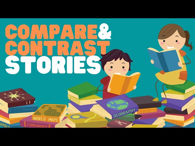 Compare and Contrast Stories | Helping kids learn useful compare and contrasting skills