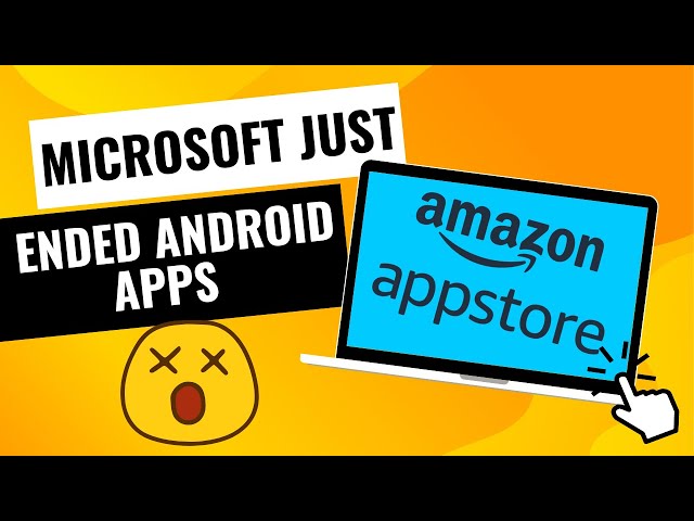 RIP Android Apps on Windows 11 - Microsoft Just Did This