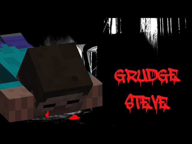 This is Scary! I Found Grudge Steve Who Crawls Fast After You! MINECRAFT CREEPYPASTA
