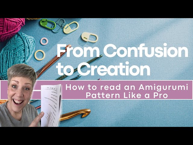 How to Read an Crochet Amigurumi Pattern!