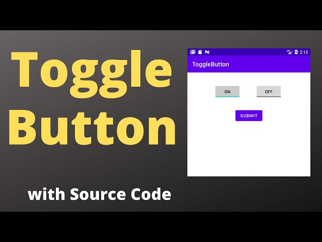 Toggle Button in Android Studio | with Source Code | Hindi