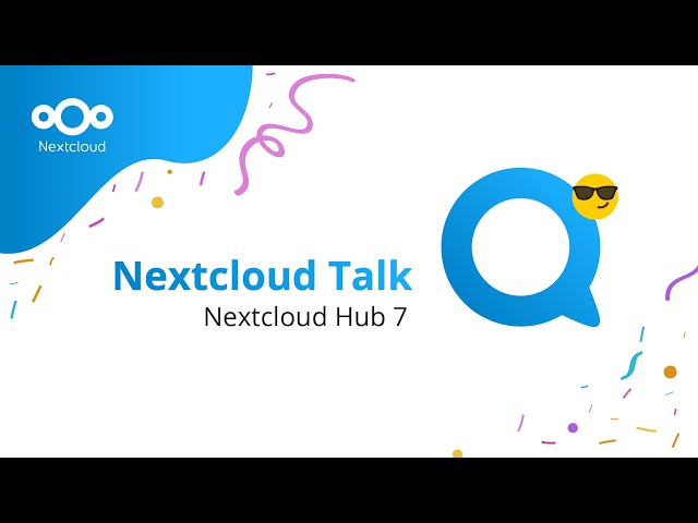 What's new in Talk | Nextcloud Hub 7