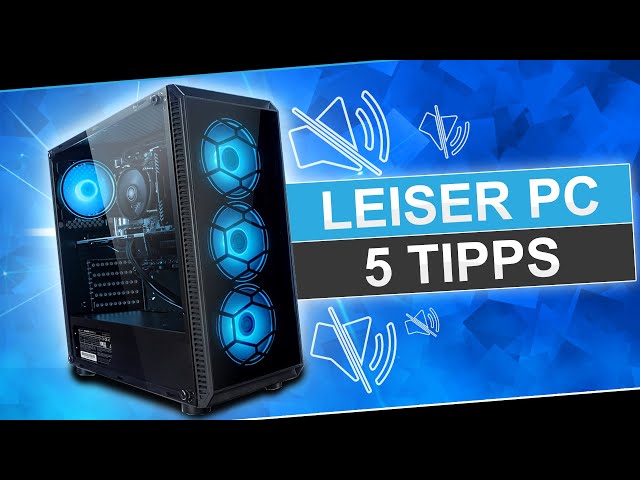 GAMING PC LEISER machen! - So geht's! | LAUTER PC - 5 Tipps & Tricks