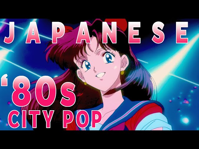 Japanese '80s City Pop Playlist