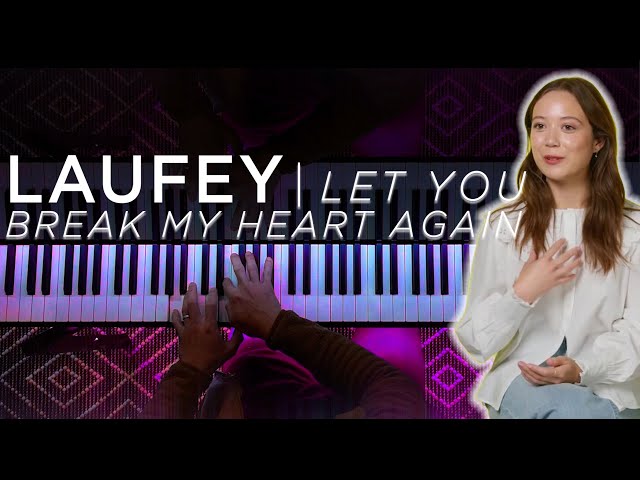 Laufey - Let You Break My Heart Again (Beautiful Piano Cover)