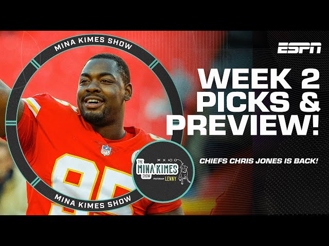 Week 2 Preview: Chris Jones is back and the Dolphins offense is unstoppable  🙌 | The Mina Kimes Show