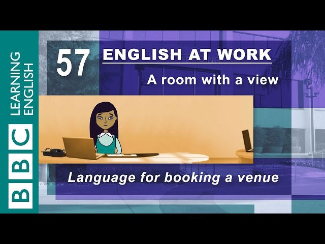 Booking a venue - 57 - English at Work books the room