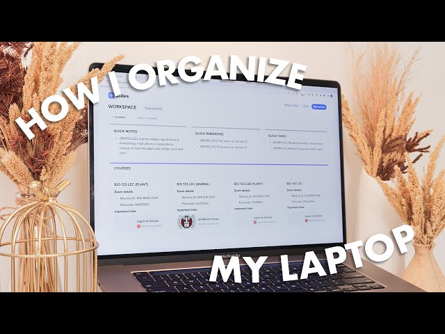 how i organize my laptop 💻 ft. xTiles (apps & extensions for productivity)