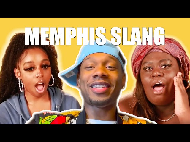 People Try Translating Memphis Slang