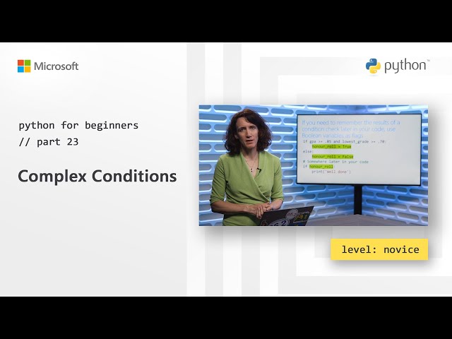 Complex Conditions | Python for Beginners [23 of 44]