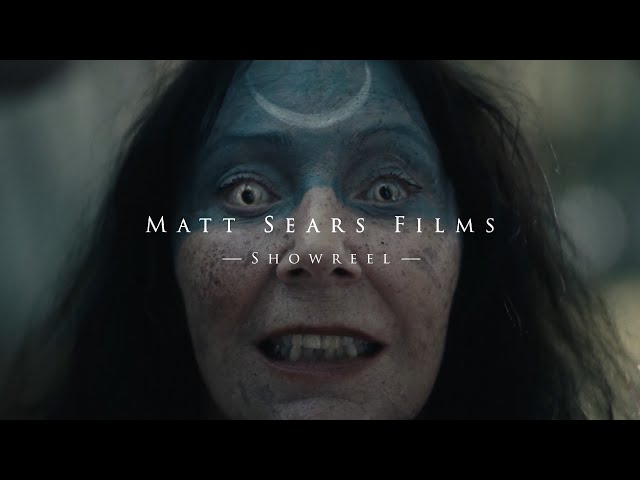 Matt Sears Films - Directors Reel