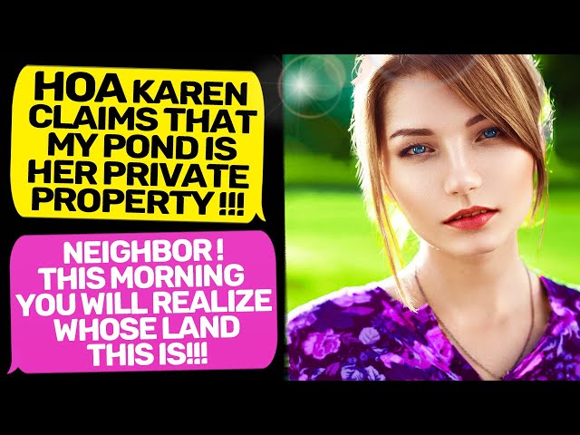 Smug HOA Karen Thinks My Pond is her Private Property! Neighbor it's a Big Mistake r/ProRevenge