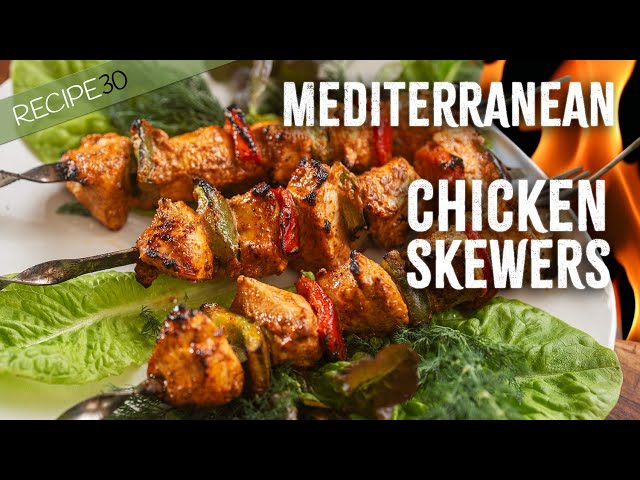 Mediterranean Chicken Skewers - Amazing Flavours!