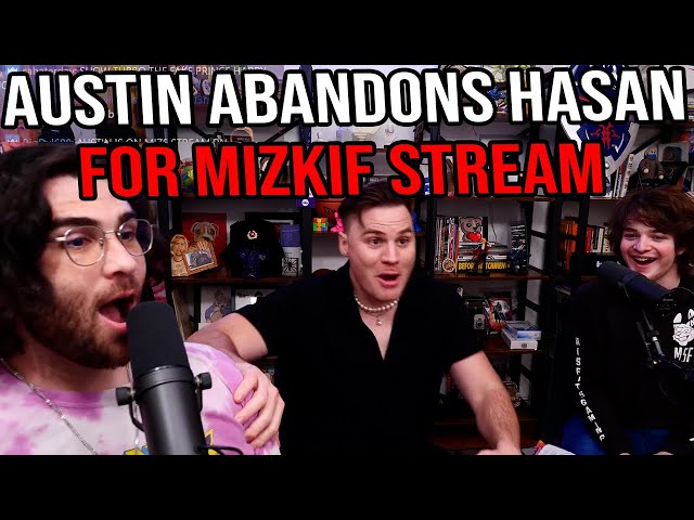 Austinshow abandones Hasanabi (and friends) to go on stream with Mizkif