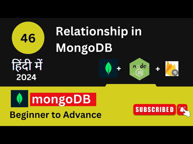 46: Relationship in MongoDB ? in Hindi ( हिंदी में )