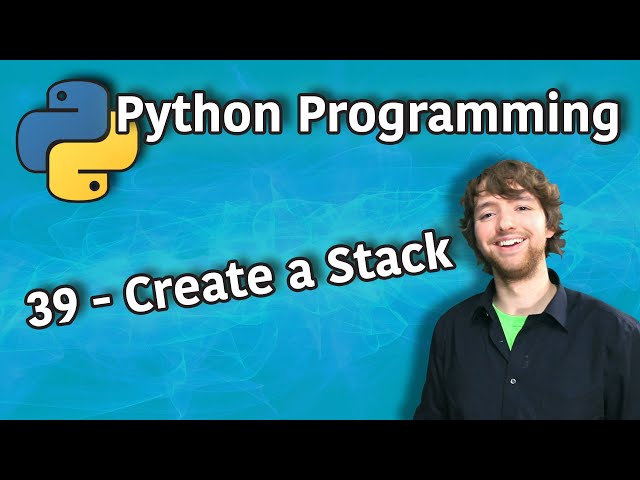 Python Programming 39 - Create a Stack - Use a List as a Stack