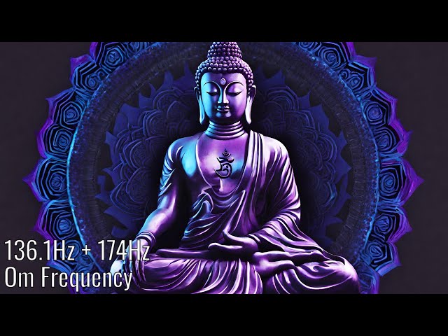 OM Frequency 136.1Hz + 174Hz | Healing Physical & Emotional Pain, Relaxing Muscles, Mental Clarity