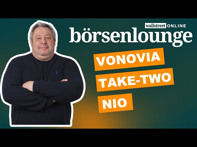 Take-Two | Nio | Vonovia - diese Uran-Aktien sind nicht aufzuhalten
