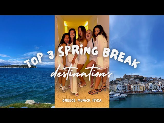 My TOP 3 Favorite SPRING BREAK destinations in Europe | Greece, Munich, & Ibiza