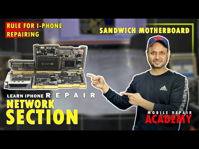 Network section in iPhone | how to repair Sandwich board network | Mobile Repair Academy