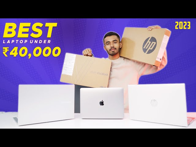 Best Laptop Under 40000⚡Top 5 Best Laptops Under 40000 in 2023 ⚡ for Gaming / Students / Coding