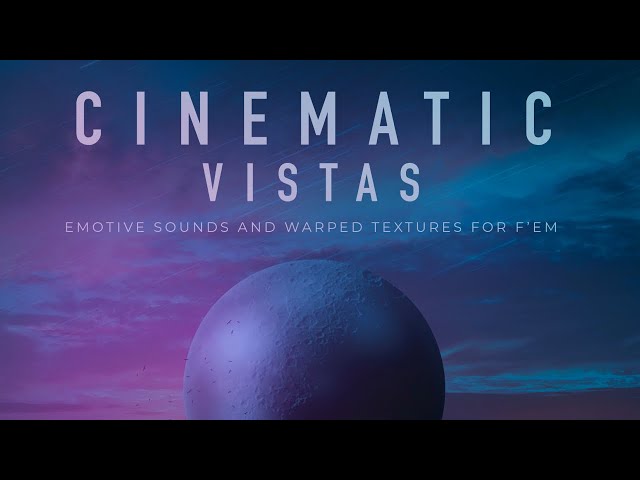 Tracktion F.'em - Cinematic Vistas Patch Demo