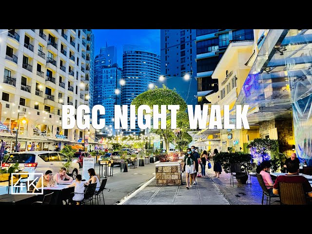 [4K] BGC Night Walk w/ many fun activities - al-fresco dining, food & plant market, car free street