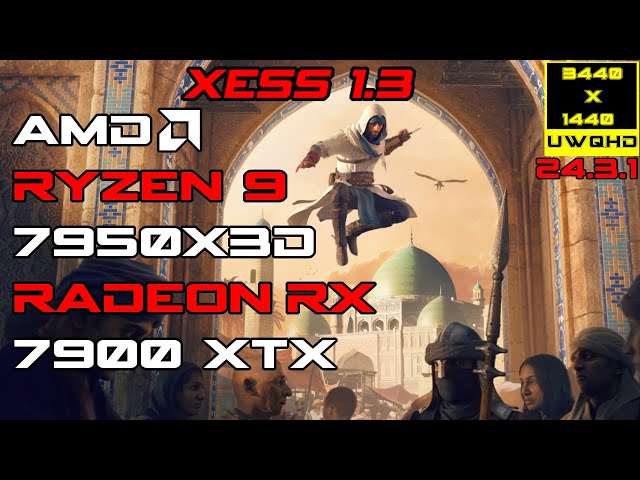 Assassin's Creed Mirage XeSS 1.3 Ultrawide 3440x1440 | RX 7900 XTX | R9 7950X3D