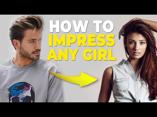 7 BEST Ways to Impress ANY Girl | Do This to Get Noticed! | Alex Costa