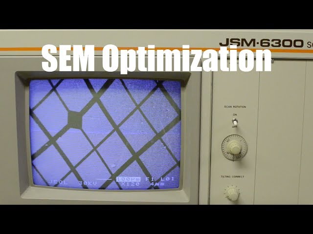 SEM Optimization, Astigmatism Correction, and Basic Electron Optics