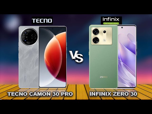 Tecno Camon 30 Pro vs Infinix Zero 30