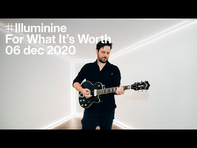 The Tunnel — Illuminine — For What It's Worth (live)