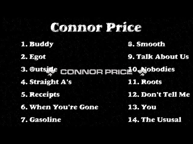 14 BEST Connor Price Songs #2 (w/Lyrics)