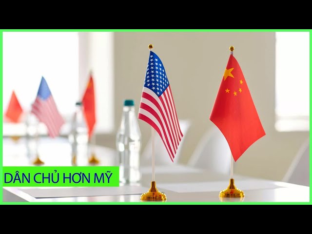 UNBOXING FILE | Muốn thắng Mỹ, Trung Quốc đặt ra mục tiêu dân chủ hơn Mỹ vạn lần!