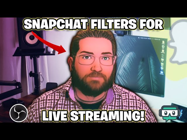 How To Use Snapchat Filters For Live Streams | Snapcam with Streamdeck