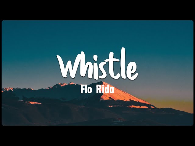Whistle - Flo Rida [Vietsub + Lyrics]