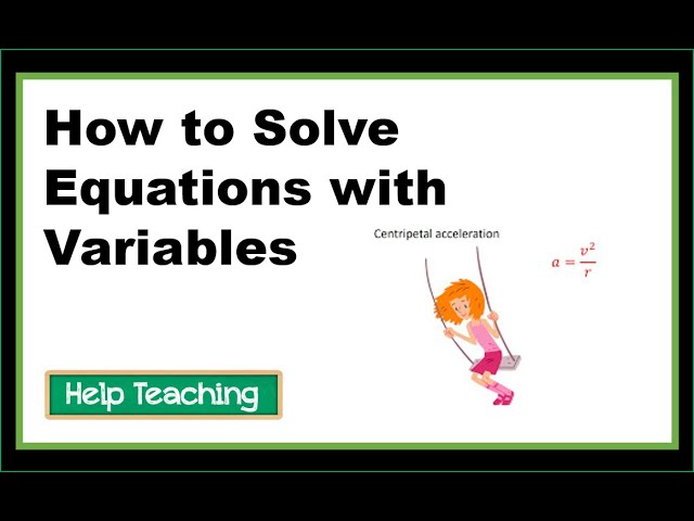 How to Solve Equations with Variables | Algebra Lesson