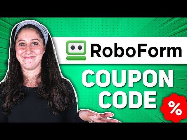 RoboForm Coupons, Promo Codes & Discounts [2024]